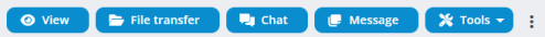 Toolbar with five blue action buttons: View, File transfer, Chat, Message and Tools, each with a corresponding icon. A vertical ellipsis menu icon appears on the far right.